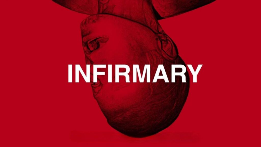 مشاهدة فيلم Infirmary 2026 مترجم  اونلاين
