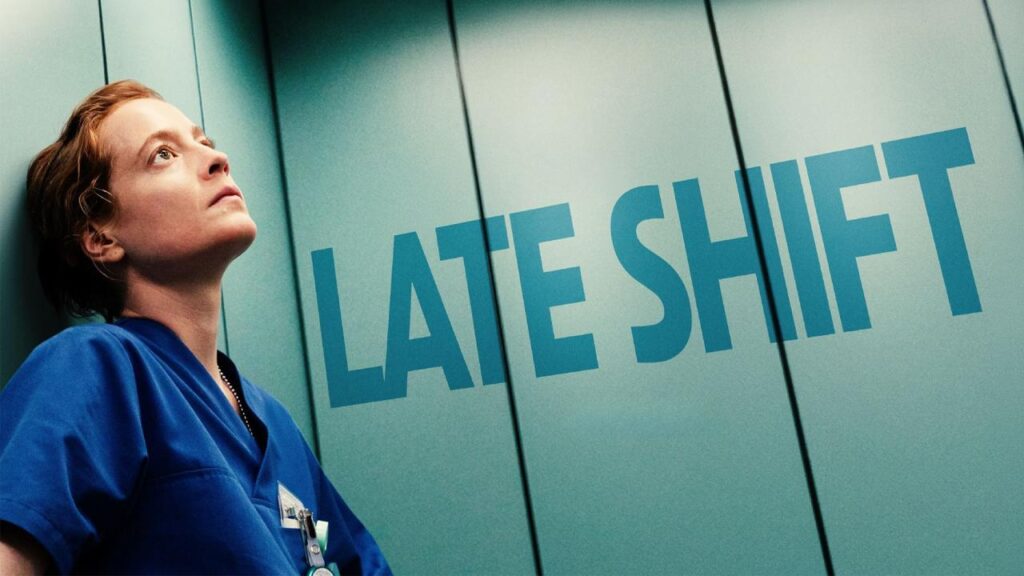 مشاهدة فيلم Late Shift 2025 مترجم  اونلاين