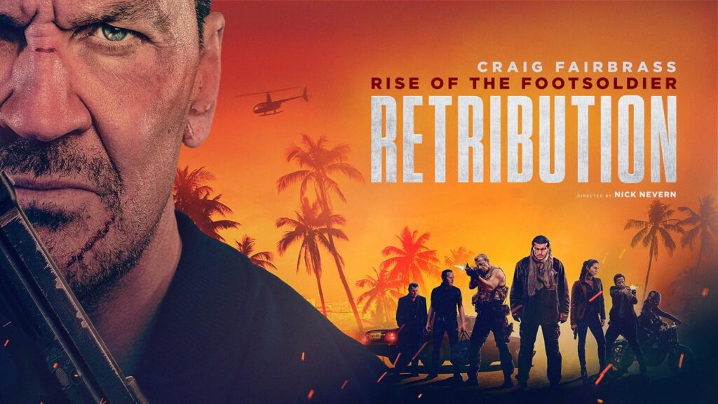 مشاهدة فيلم Rise of the Footsoldier: Retribution 2026 مترجم  اونلاين