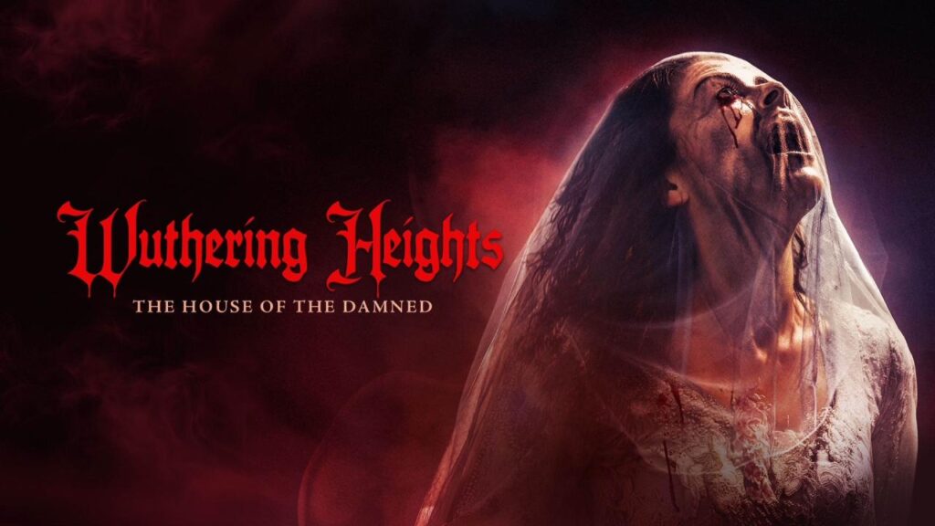 مشاهدة فيلم Wuthering Heights: The House of the Damned 2026 مترجم  اونلاين