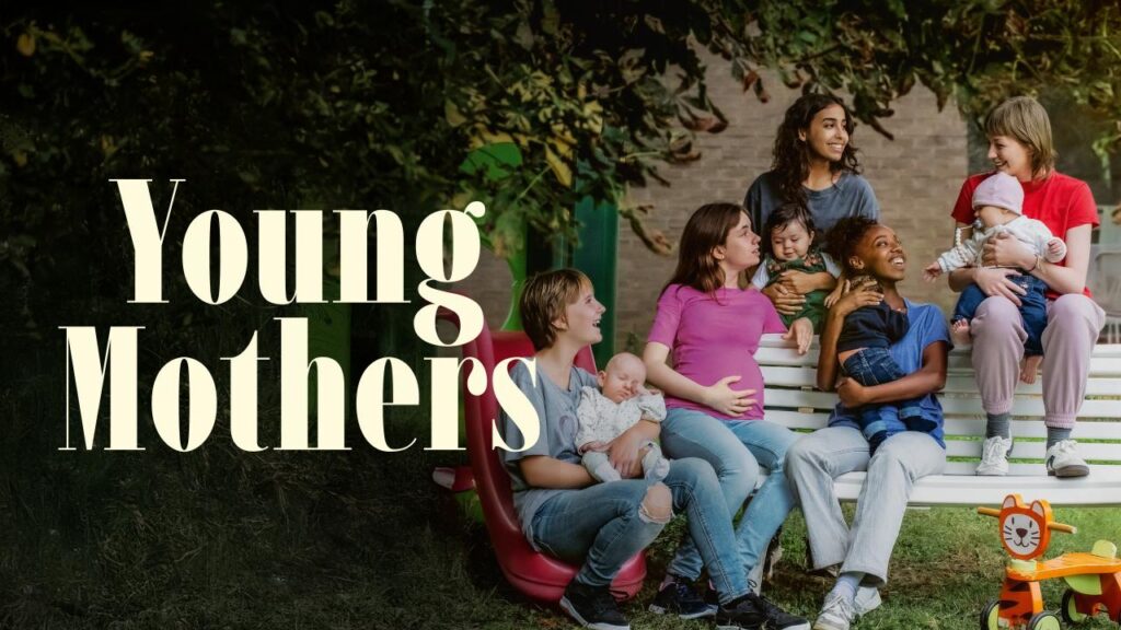 مشاهدة فيلم Young Mothers 2025 مترجم  اونلاين